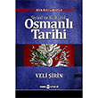 Ana Hatlaryla Siyas ve Kltrel Osmanl Tarihi Veli irin Uyan Yaynevi
