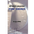 Bir ehrin Anlarnda Dilan Sinemas Armaan Gne Gece Akademi