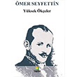 Yksek keler mer Seyfettin Tropikal Kitap