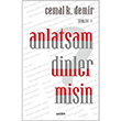 Anlatsam Dinler misin? iirleri 1 Cemal K. Demir Kavim Yaynclk