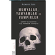 Mumyalar Yamyamlar ve Vampirler Richard Sugg Ketebe Yaynlar