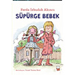 Süpürge Bebek Ferda İzbudak Akıncı Kırmızı Kedi Çocuk