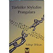 Trkler Syledim Prangalara Yahya Bilican Drtlk Yaynlar