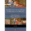 Rnesans Papalarnn Trklerle  Birlii Hans Pfeffermann Pnar Yaynclk