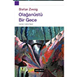Olaanst Bir Gece Stefan Zweig Dou Bat Yaynlar