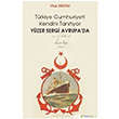 Yzer Sergi Avrupa`da - Trkiye Cumhuriyeti Kendini Tantyor Ufuk Erdem Hiperlink Yaynlar