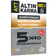 Altn Karma Komisyondan AYT Trk Dili ve Edebiyat ve Sosyal Bilimler 1 5x40 Deneme Snav