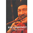 Hac Komnist Ferhan ensoy Ortaoyuncular Yaynlar
