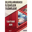 Uluslararas likiler Teorileri Tayyar Ar Alfa Aktel Yaynlar