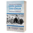 etin Zaman Zor Gnler Delilhan Canaltay Altay Yaynlar