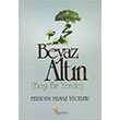 Beyaz Altn Feridun Ylmaz Yceler Alperen Yaynlar