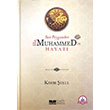 Son Peygamber Hz.Muhammed`in Hayat Kasm ulul Siyer Yaynlar