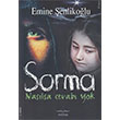 Sorma Naslsa Cevab Yok Emine enlikolu Mektup Yaynlar