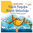 Kk Kayn Byk Yolculuu Glsm Cengiz Eksik Para Yaynlar