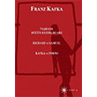 Tarada Dn Hazrlklar Richard ve Samuel Franz Kafka Altkrkbe Yaynlar