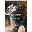 Dilemma Diren Kse Artshop Yaynclk