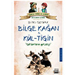 Bilge Kaan ve Kl-Tiin Stk ztrk Anatolia Kitap