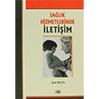 Salk Hizmetlerinde letiim Akif Ergin An Yaynclk