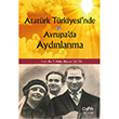 Atatrk Trkiyesi`nde ve Avrupa`da Aydnlanma Der Yaynlar