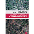 Arazi Toplulatrmas Planlama ve Projelemesi Dora Basm Yayn