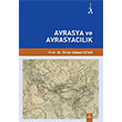 Avrasya ve Avrasyaclk mer Gksel yar Dora Basm Yayn