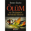 lm ve lmden Sonraki Hayat mam Gazali Saadet Yaynevi
