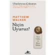 Niin Uyuruz? Matthew Walker Pegasus Yaynlar