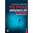 Yeni Pazarlama Teknii Olarak Ni Pazar Giriimcilii Mehmet Akif akrer Dora Basm Yayn