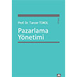 Pazarlama Yönetimi Tuncer Tokol Dora Basım Yayın
