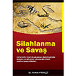 Silahlanma ve Sava Ferhat Pirini Dora Basm Yayn