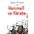 Hanmeli ve Krebe Nejla Arslan Ozan Yaynclk