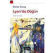 Lyon`da Dn Stefan Zweig Dou Bat Yaynlar