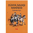 Dnya Sava Makinesi Fahrettin Ege Bilim ve Sosyalizm Yaynlar