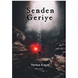 Senden Geriye Yunus Kaya Diga Kitap