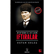 Atatrk`e Atlan ftiralar lgi Kltr Sanat Yaynlar