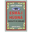 99 Esmai Hsna Fazileti ve Srlar Dua 099 Arif Pamuk Pamuk Yaynclk