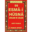 99 Esmai Hsna ifalar ve Srlar Dua 130 Arif Pamuk Pamuk Yaynclk