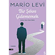Bir ehre Gidememek Mario Levi Everest Yaynlar