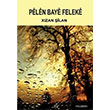 Pelen Baye Feleke Xizan ilan Ar Yaynlar