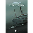Elime Tutun Asl Bien Metis Yaynlar