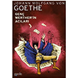 Gen Wertherin Aclar Johann Wolfgang von Goethe Puslu Yaynclk