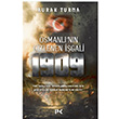 Osmanlnn Gizlenen gali 1909 Burak Turna Profil Kitap