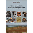 Asya Hunlarnda Tarm ve Yerleik Hayat Murat ztrk Hiperlink Yaynlar