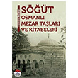 St Osmanl Mezar Talar ve Kitabevleri Hamiyet Bilgili Tun Yaynclk