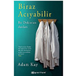 Biraz Acyabilir - Bir Doktorun Anlar Adam Kay Epsilon Yaynlar