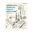 Ekmek Tuz Kitap ve ekere Sayg Gltekin Emre Olak Yaynclk