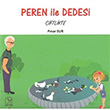 Peren ile Dedesi iftlikte Pnar Sur Kuzey I Yaynlar
