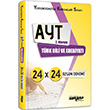 AYT Trk Dili ve Edebiyat 24x24 zgn Deneme Ankara Yaynclk