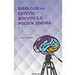 deolojik ve Estetik Boyutu ile Politik Sinema Erhan Yldrm Atlas Akademi