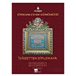 Osmanldan Gnmze cazetten Diplomaya Enver Beinci Kltr A..